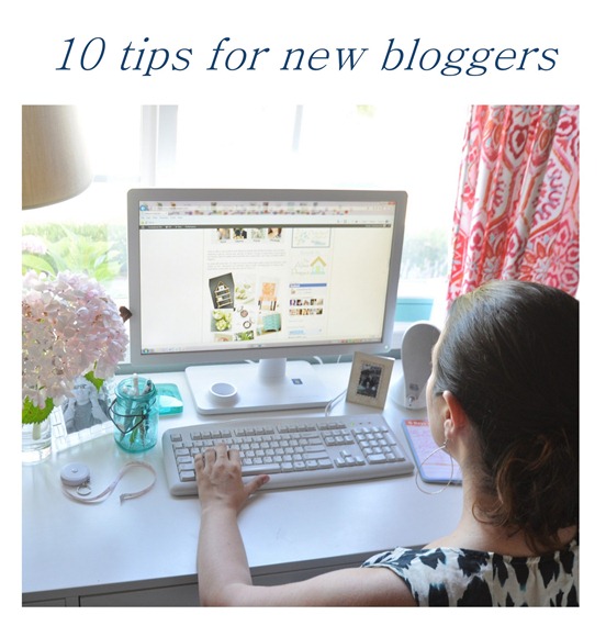 10 tips for new bloggers